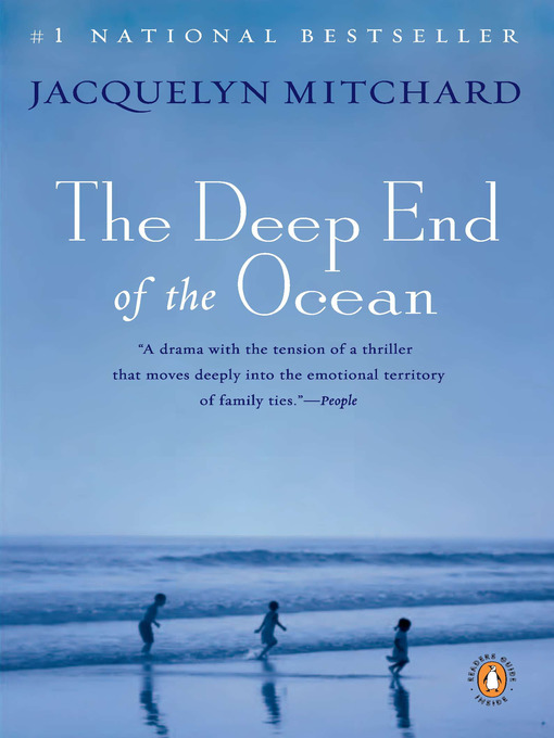 Title details for The Deep End of the Ocean by Jacquelyn Mitchard - Available